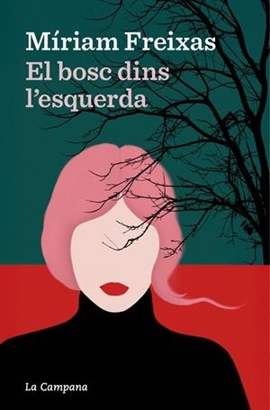 EL BOSC DINS L’ESQUERDA | 9791387564223 | FREIXAS, MÍRIAM | Llibreria Online de Vilafranca del Penedès | Comprar llibres en català