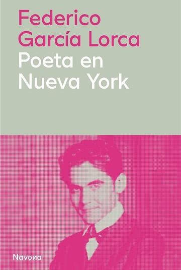 POETA EN NUEVA YORK | 9788410180772 | GARCÍA LORCA, FEDERICO | Llibreria Online de Vilafranca del Penedès | Comprar llibres en català