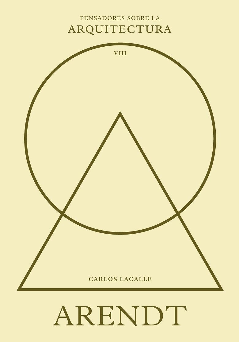 ARENDT SOBRE LA ARQUITECTURA | 9788410121423 | LACALLE, CARLOS | Llibreria L'Odissea - Libreria Online de Vilafranca del Penedès - Comprar libros