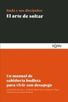 EL ARTE DE SOLTAR | 9788410358355 | BUDA | Llibreria L'Odissea - Libreria Online de Vilafranca del Penedès - Comprar libros