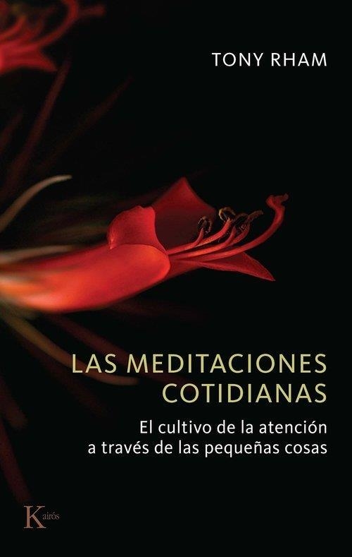 LAS MEDITACIONES COTIDIANAS | 9788411214216 | RHAM, TONY | Llibreria L'Odissea - Libreria Online de Vilafranca del Penedès - Comprar libros