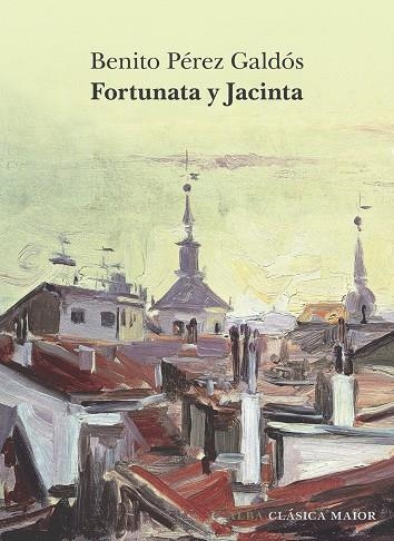 FORTUNATA Y JACINTA | 9788411782241 | PÉREZ GALDÓS, BENITO | Llibreria Online de Vilafranca del Penedès | Comprar llibres en català
