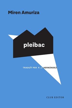 PLEIBAC | 9788473295116 | AMURIZA, MIREN | Llibreria Online de Vilafranca del Penedès | Comprar llibres en català