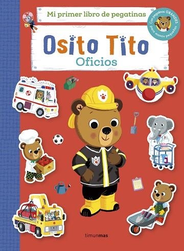 OSITO TITO. MI PRIMER LIBRO DE PEGATINAS. OFICIOS | 9788408310327 | DAVIES, BENJI | Llibreria L'Odissea - Libreria Online de Vilafranca del Penedès - Comprar libros