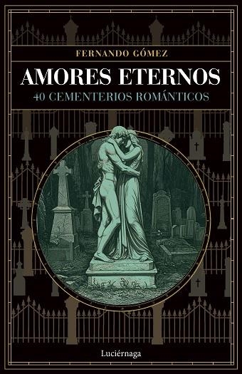 AMORES ETERNOS | 9791387667436 | GÓMEZ, FERNANDO | Llibreria Online de Vilafranca del Penedès | Comprar llibres en català