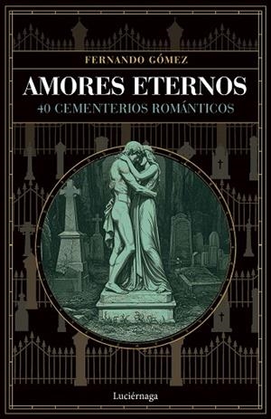 AMORES ETERNOS | 9791387667436 | GÓMEZ, FERNANDO | Llibreria Online de Vilafranca del Penedès | Comprar llibres en català