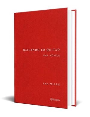 BAILANDO LO QUITAO | 9788408314318 | MILÁN, ANA | Llibreria L'Odissea - Libreria Online de Vilafranca del Penedès - Comprar libros