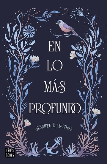 EN LO MÁS PROFUNDO | 9788408314844 | ARCHER, JENNIFER E. | Llibreria Online de Vilafranca del Penedès | Comprar llibres en català