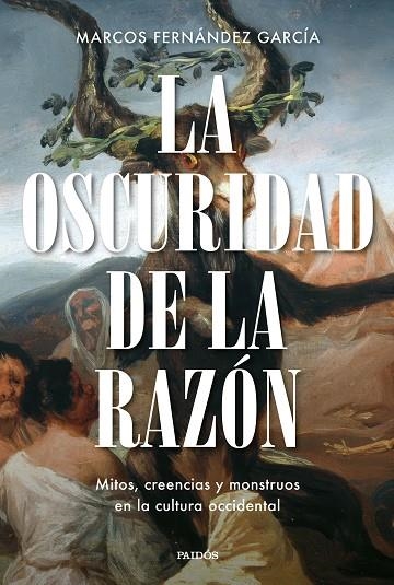 LA OSCURIDAD DE LA RAZÓN | 9788449344824 | FERNÁNDEZ GARCÍA, MARCOS | Llibreria Online de Vilafranca del Penedès | Comprar llibres en català