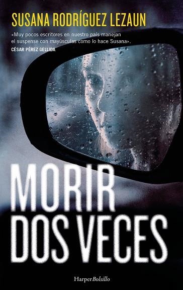 MORIR DOS VECES | 9788410644045 | RODRÍGUEZ LEZAUN, SUSANA | Llibreria Online de Vilafranca del Penedès | Comprar llibres en català