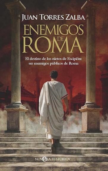 ENEMIGOS DE ROMA | 9788410942318 | TORRES ZALBA, JUAN | Llibreria Online de Vilafranca del Penedès | Comprar llibres en català