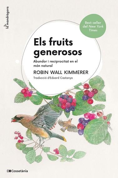 ELS FRUITS GENEROSOS | 9788413565569 | WALL KIMMERER, ROBIN | Llibreria Online de Vilafranca del Penedès | Comprar llibres en català