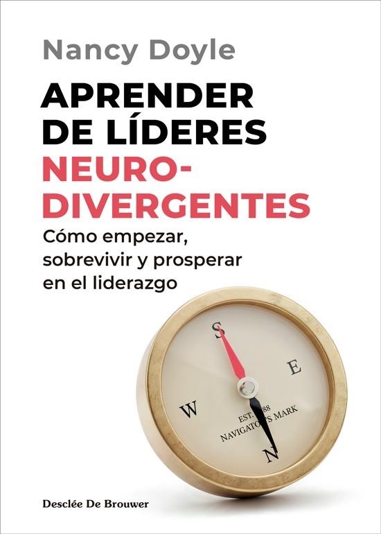 APRENDER DE LÍDERES NEURODIVERGENTES. CÓMO EMPEZAR, SOBREVIVIR Y PROSPERAR EN EL | 9788433039781 | DOYLE, NANCY | Llibreria Online de Vilafranca del Penedès | Comprar llibres en català