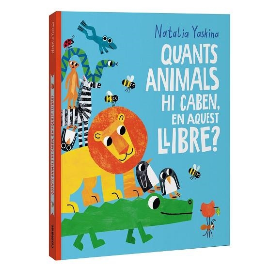 QUANTS ANIMALS HI CABEN EN AQUEST LLIBRE? | 9788411583312 | YASKINA, NATALIA | Llibreria Online de Vilafranca del Penedès | Comprar llibres en català