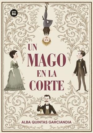 UN MAGO EN LA CORTE | 9788410860223 | QUINTAS, ALBA | Llibreria Online de Vilafranca del Penedès | Comprar llibres en català