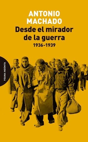 DESDE EL MIRADOR DE LA GUERRA | 9791399099522 | MACHADO, ANTONIO | Llibreria L'Odissea - Libreria Online de Vilafranca del Penedès - Comprar libros