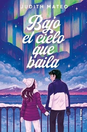 BAJO EL CIELO QUE BAILA | 9788419514714 | MATEO, JUDITH | Llibreria Online de Vilafranca del Penedès | Comprar llibres en català