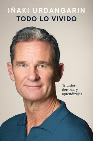 TODO LO VIVIDO | 9788425374579 | URDANGARIN, IÑAKI | Llibreria Online de Vilafranca del Penedès | Comprar llibres en català