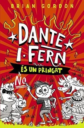DANTE I FERN NO ÉS UN PRINGAT | 9788448967260 | GORDON, BRIAN | Llibreria Online de Vilafranca del Penedès | Comprar llibres en català
