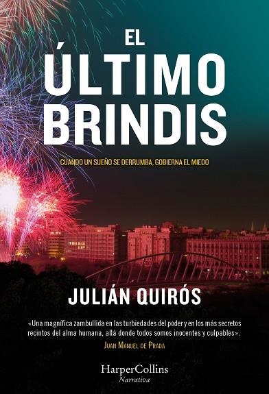 EL ÚLTIMO BRINDIS | 9788410645295 | QUIRÓS, JULIÁN | Llibreria L'Odissea - Libreria Online de Vilafranca del Penedès - Comprar libros