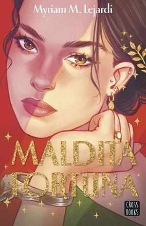 MALDITA FORTUNA | 9788408314998 | M. LEJARDI, MYRIAM | Llibreria Online de Vilafranca del Penedès | Comprar llibres en català