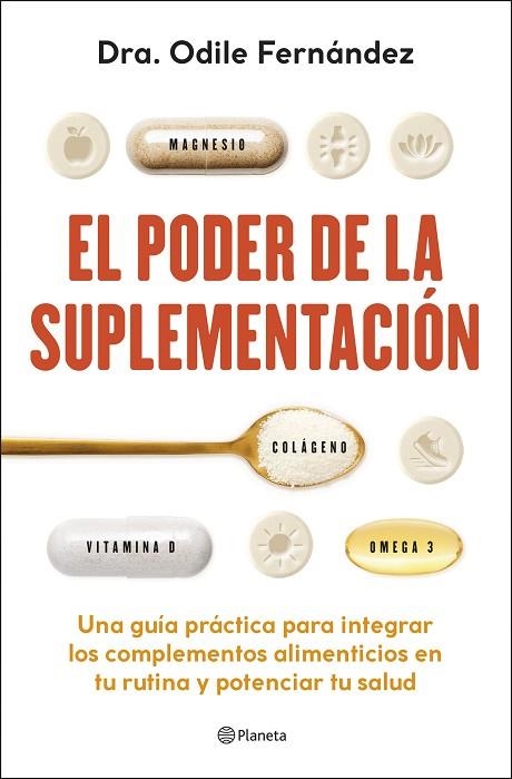 EL PODER DE LA SUPLEMENTACIÓN | 9788408315193 | FERNÁNDEZ, ODILE | Llibreria Online de Vilafranca del Penedès | Comprar llibres en català