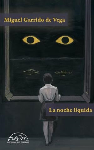 LA NOCHE LÍQUIDA | 9788483933794 | GARRIDO DE VEGA, MIGUEL | Llibreria Online de Vilafranca del Penedès | Comprar llibres en català