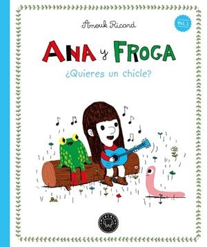 ANA Y FROGA TOMO 1 QUIERES UN CHICLE? (NUEVA EDICIÓN) | 9791387748388 | RICARD, ANOUK | Llibreria L'Odissea - Libreria Online de Vilafranca del Penedès - Comprar libros