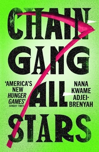 CHAIN-GANG ALL-STARS | 9781529920567 | KWAME ADJEI-BRENYAH, NANA | Llibreria Online de Vilafranca del Penedès | Comprar llibres en català