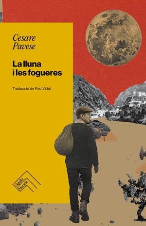 LA LLUNA I LES FOGUERES | 9788419515308 | PAVESE, CESARE | Llibreria Online de Vilafranca del Penedès | Comprar llibres en català