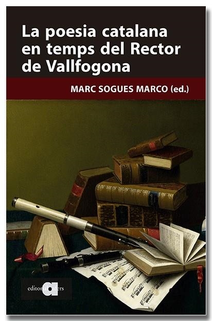 LA POESIA CATALANA EN TEMPS DEL RECTOR DE VALLFOGONA | 9791387680220 | SOGUES MARCO, MARC | Llibreria Online de Vilafranca del Penedès | Comprar llibres en català