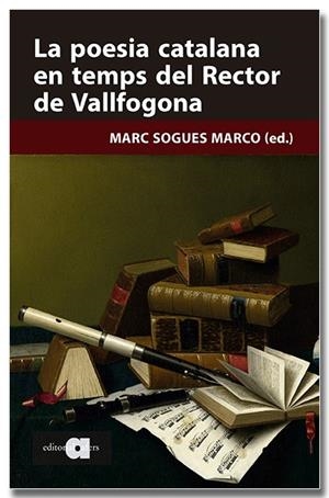 LA POESIA CATALANA EN TEMPS DEL RECTOR DE VALLFOGONA | 9791387680220 | SOGUES MARCO, MARC | Llibreria Online de Vilafranca del Penedès | Comprar llibres en català
