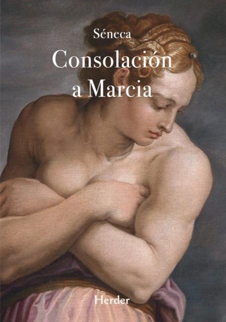 CONSOLACIÓN A MARCIA | 9788425453267 | SÉNECA, LUCIO ANNEO | Llibreria Online de Vilafranca del Penedès | Comprar llibres en català