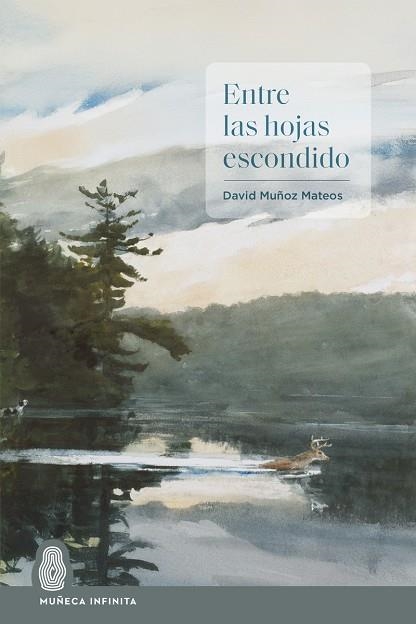 ENTRE LAS HOJAS ESCONDIDO | 9788412977295 | MUÑOZ MATEOS, DAVID | Llibreria Online de Vilafranca del Penedès | Comprar llibres en català