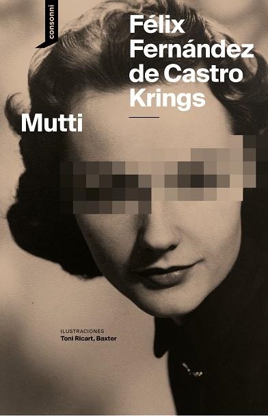 MUTTI | 9788419490742 | FERNÁNDEZ DE CASTRO KRIGNS, FÉLIX | Llibreria Online de Vilafranca del Penedès | Comprar llibres en català
