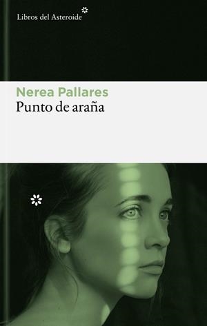 PUNTO DE ARAÑA | 9788410178892 | PALLARES VILAR, NEREA | Llibreria Online de Vilafranca del Penedès | Comprar llibres en català