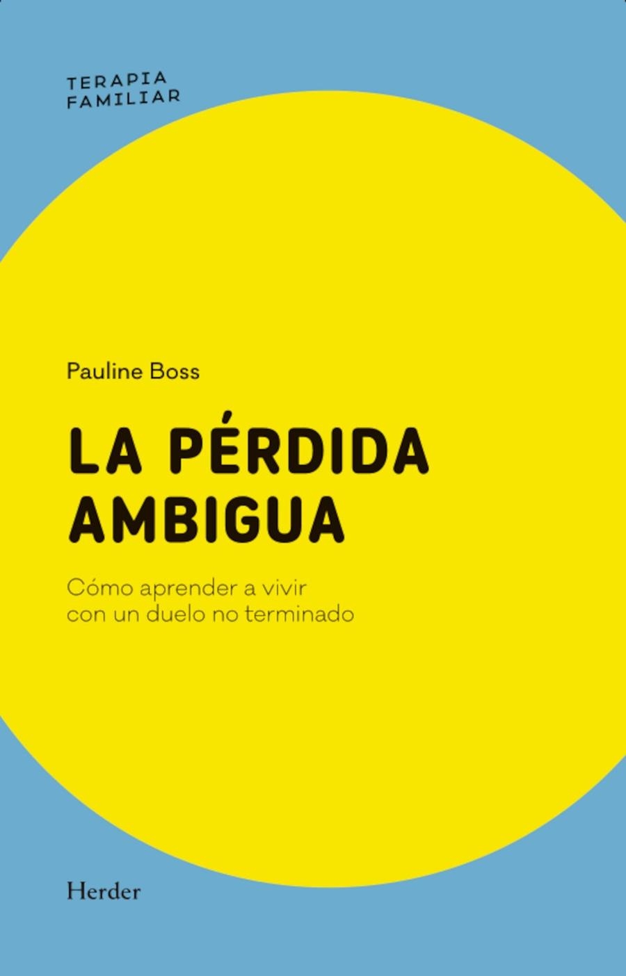 LA PÉRDIDA AMBIGUA | 9788425453007 | BOSS, PAULINE | Llibreria Online de Vilafranca del Penedès | Comprar llibres en català