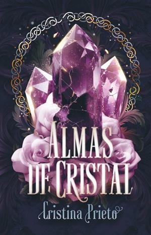 ALMAS DE CRISTAL | 9788410116023 | (CRISTINA PRIETO SOLANO), NANA LITERARIA | Llibreria Online de Vilafranca del Penedès | Comprar llibres en català