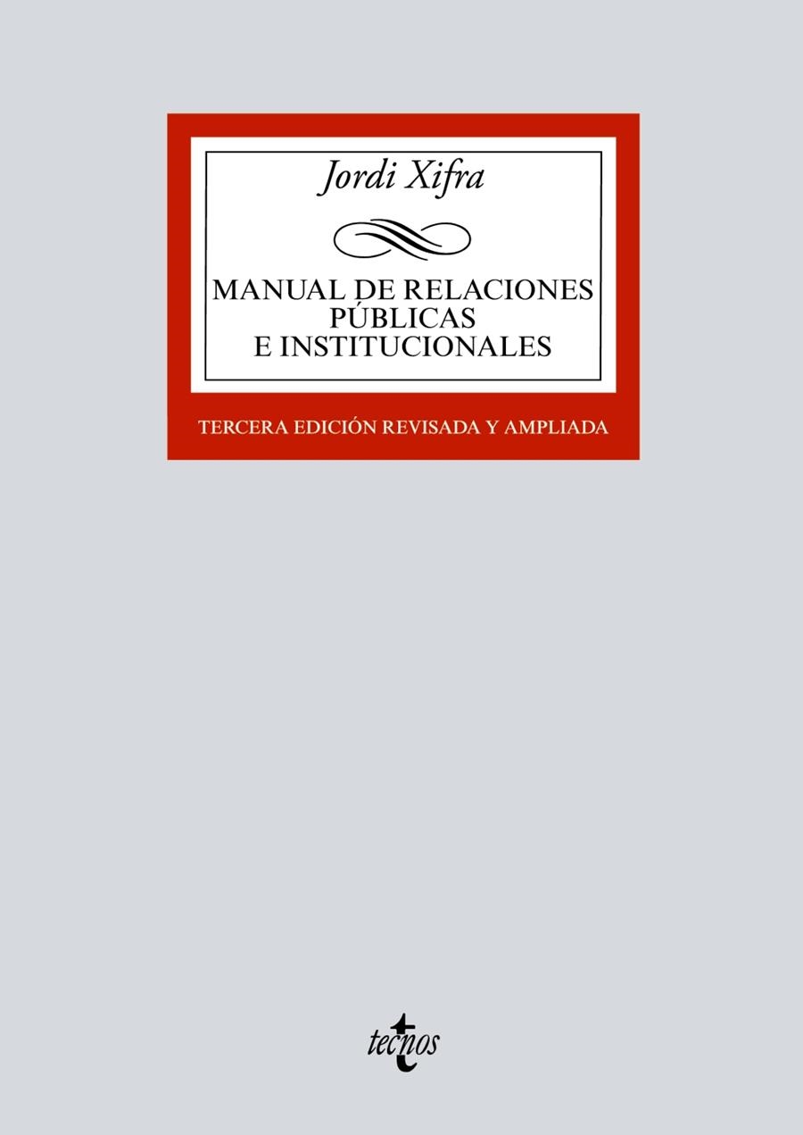 MANUAL DE RELACIONES PÚBLICAS E INSTITUCIONALES | 9788430972135 | XIFRA, JORDI | Llibreria Online de Vilafranca del Penedès | Comprar llibres en català