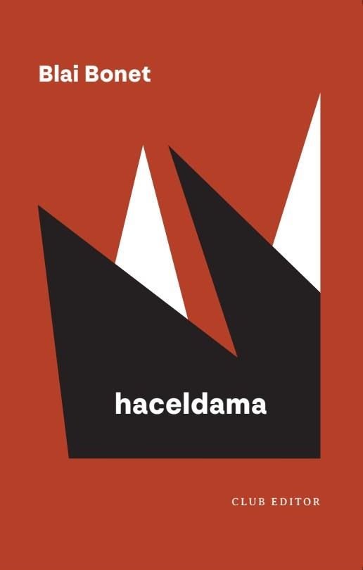 HACELDAMA | 9788473294959 | BONET, BLAI | Llibreria Online de Vilafranca del Penedès | Comprar llibres en català