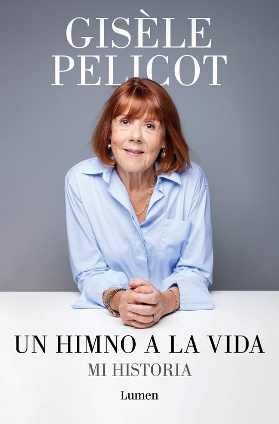 UN HIMNO A LA VIDA | 9788426433213 | PELICOT, GISÈLE | Llibreria Online de Vilafranca del Penedès | Comprar llibres en català