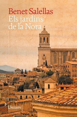 ELS JARDINS DE LA NORA | 9788419721518 | SALELLAS I VILAR, BENET | Llibreria Online de Vilafranca del Penedès | Comprar llibres en català
