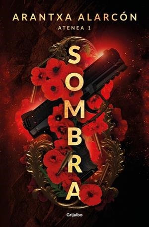 SOMBRA (SERIE ATENEA 1) | 9788425373015 | ALARCÓN, ARANTXA | Llibreria Online de Vilafranca del Penedès | Comprar llibres en català