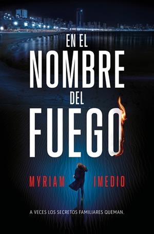 EN EL NOMBRE DEL FUEGO | 9791387512149 | IMEDIO, MYRIAM | Llibreria Online de Vilafranca del Penedès | Comprar llibres en català