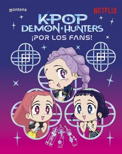 KPOP DEMON HUNTERS: ¡POR LOS FANS! | 9791387973308 | NETFLIX | Llibreria Online de Vilafranca del Penedès | Comprar llibres en català