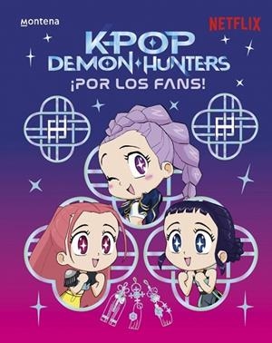 KPOP DEMON HUNTERS: ¡POR LOS FANS! | 9791387973308 | NETFLIX | Llibreria Online de Vilafranca del Penedès | Comprar llibres en català