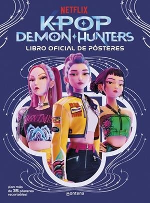 KPOP DEMON HUNTERS: LIBRO OFICIAL DE PÓSTERES | 9791387973285 | NETFLIX | Llibreria Online de Vilafranca del Penedès | Comprar llibres en català