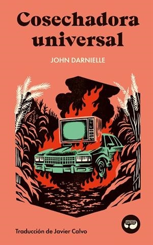 COSECHADORA UNIVERSAL | 9788419550323 | DARNIELLE, JOHN | Llibreria Online de Vilafranca del Penedès | Comprar llibres en català