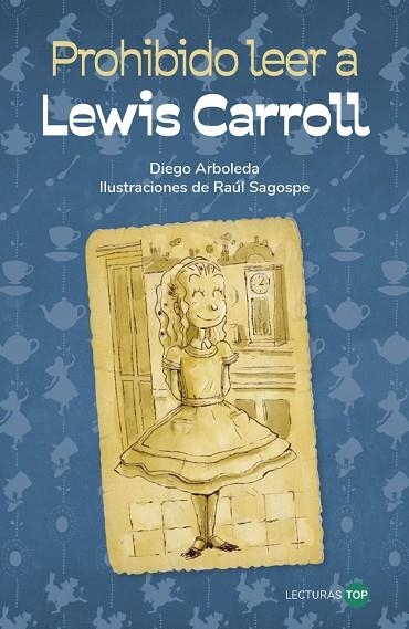 PROHIBIDO LEER A LEWIS CARROLL | 9788414362747 | ARBOLEDA, DIEGO | Llibreria L'Odissea - Libreria Online de Vilafranca del Penedès - Comprar libros