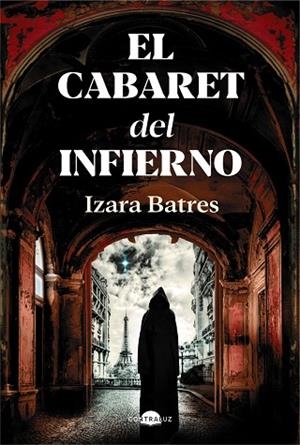 EL CABARET DEL INFIERNO | 9791387810290 | BATRES, IZARA | Llibreria L'Odissea - Libreria Online de Vilafranca del Penedès - Comprar libros
